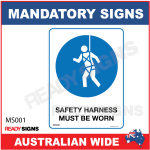 MANDATORY SIGN - MS001 - SAFETY HARNESS MUST BE WORN